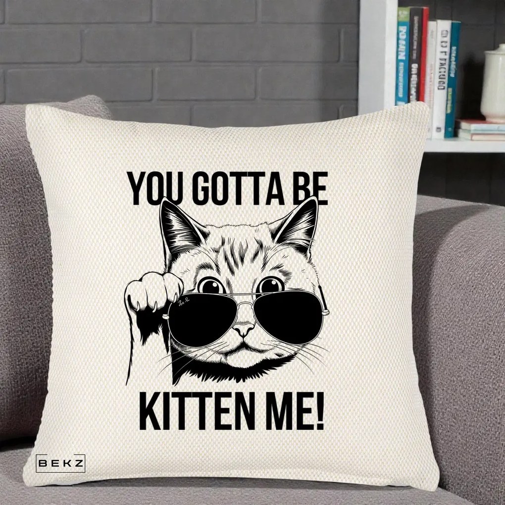 Perna Decorativa You Gotta Be Kitten Me!, 40x40 cm, Crem Reliefat, Husa Detasabila, Perna Inclusa, BEKZ®