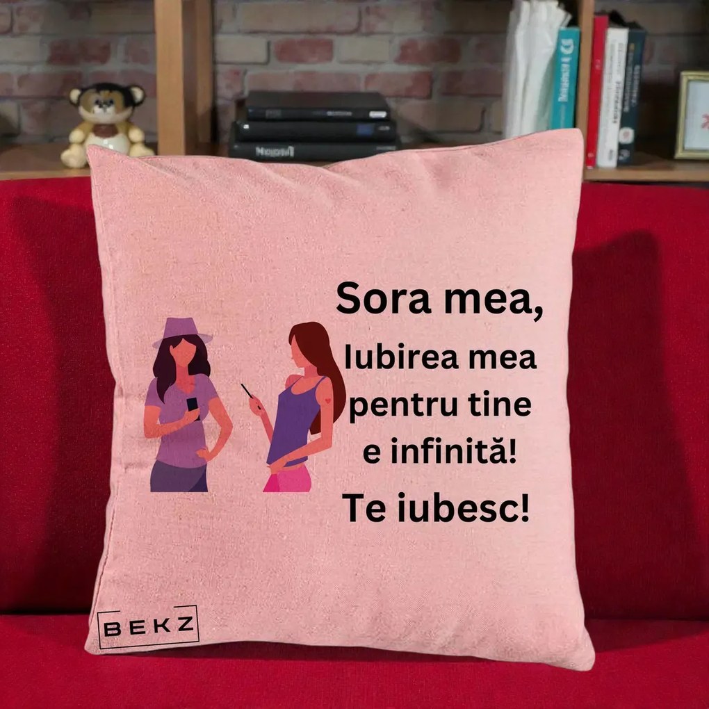 Cadou pentru Sora - Perna Personalizata Sora Mea Te Iubesc Doua Fete cu Telefoane, 40x40 cm, Roz, Husa Detasabila, Perna Inclusa, BEKZ®