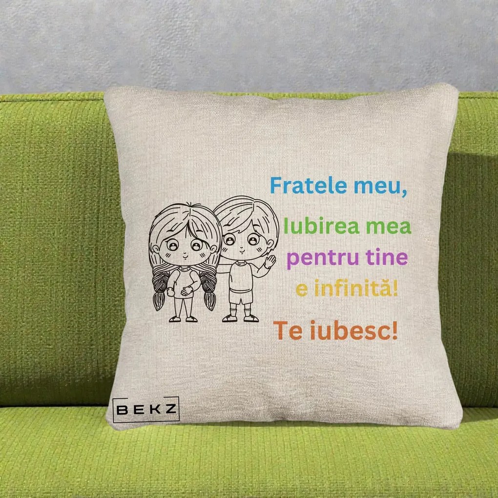 Cadou pentru Frate - Perna Personalizata Fratele Meu Te Iubesc Copii Anime Colorat, 40x40 cm, Bej Canapea, Husa Detasabila, Perna Inclusa, BEKZ®