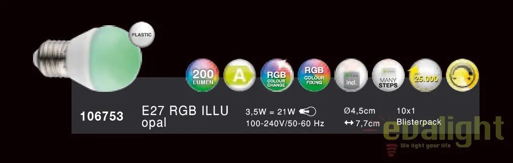 Bec cu telecomanda dimmabil E27 RGB LED opal ILLU 3,5W, 200Lm 106753 GL