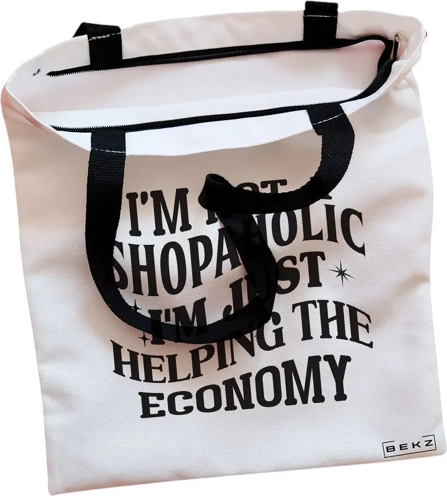 Sacosa de Panza pentru Cumparaturi, Geanta Tote, model I'm not a shopaholic, I'm just helping the economy, Cu fermoar, 38x34.5 cm, Alba, BEKZ®