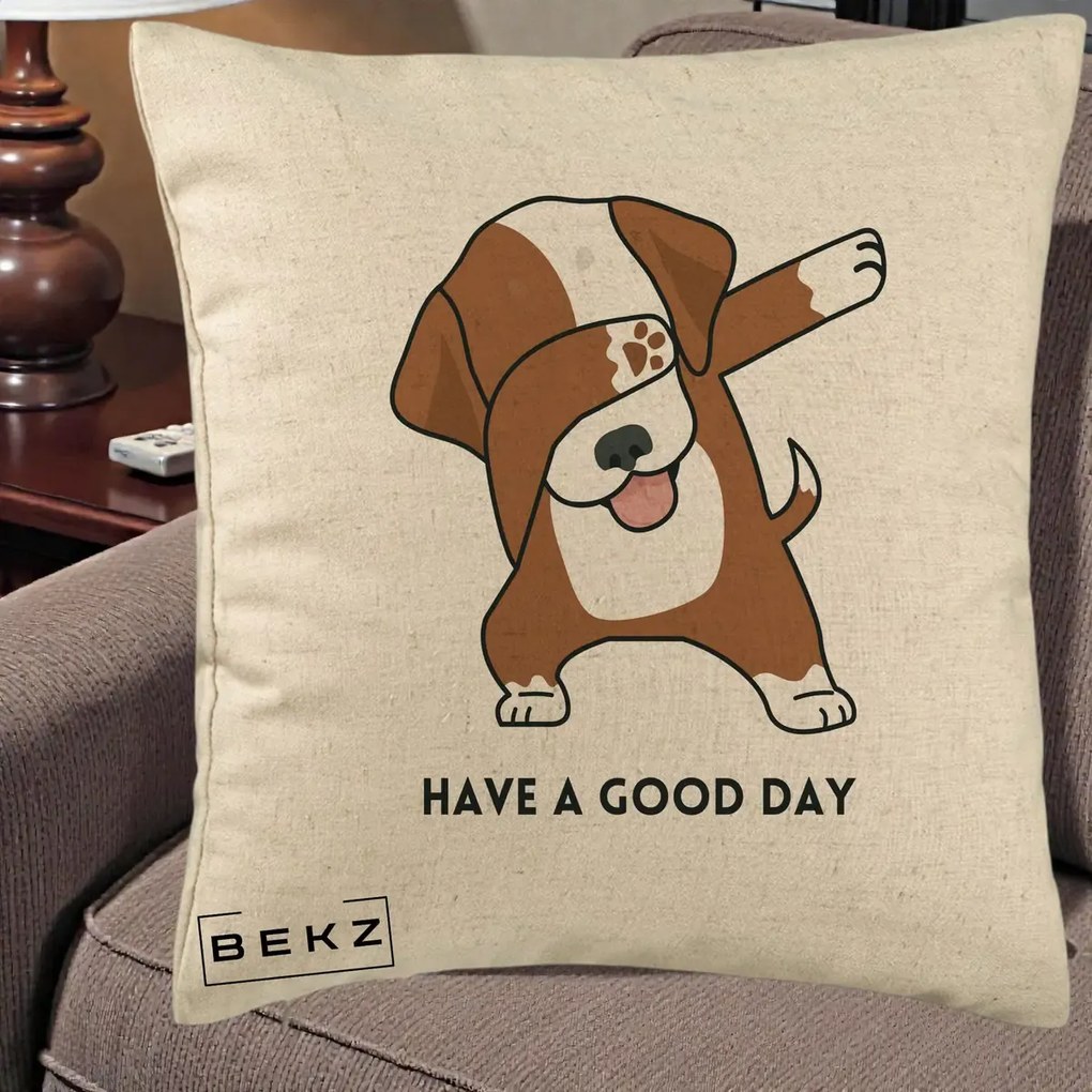 Perna Decorativa Caine Dab Have A Good Day, 40x40 cm, Bej, Husa Detasabila, Perna Inclusa, BEKZ®