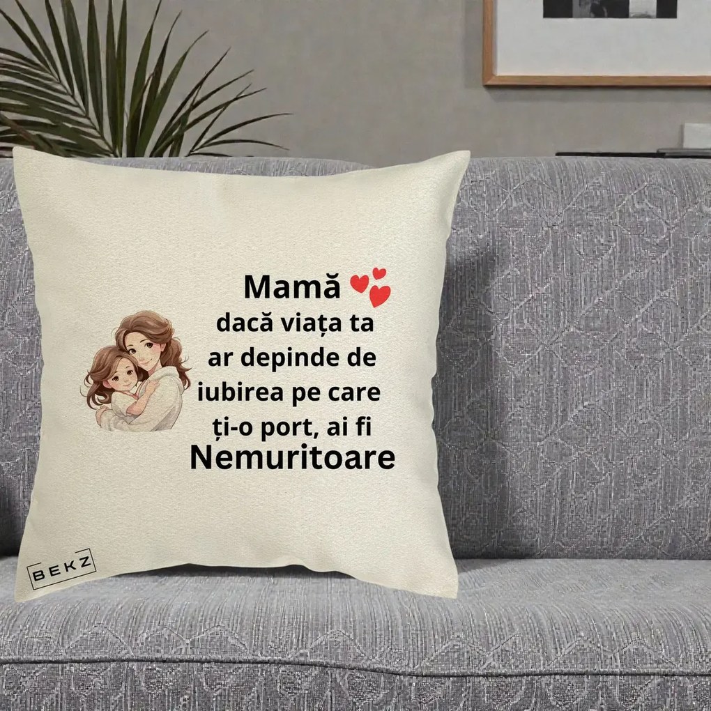 Cadou pentru Mama - Perna Personalizata Mama Nemuritoare cu Balon Inima, 40x40 cm, Ecru, Husa Detasabila, Perna Inclusa, BEKZ®
