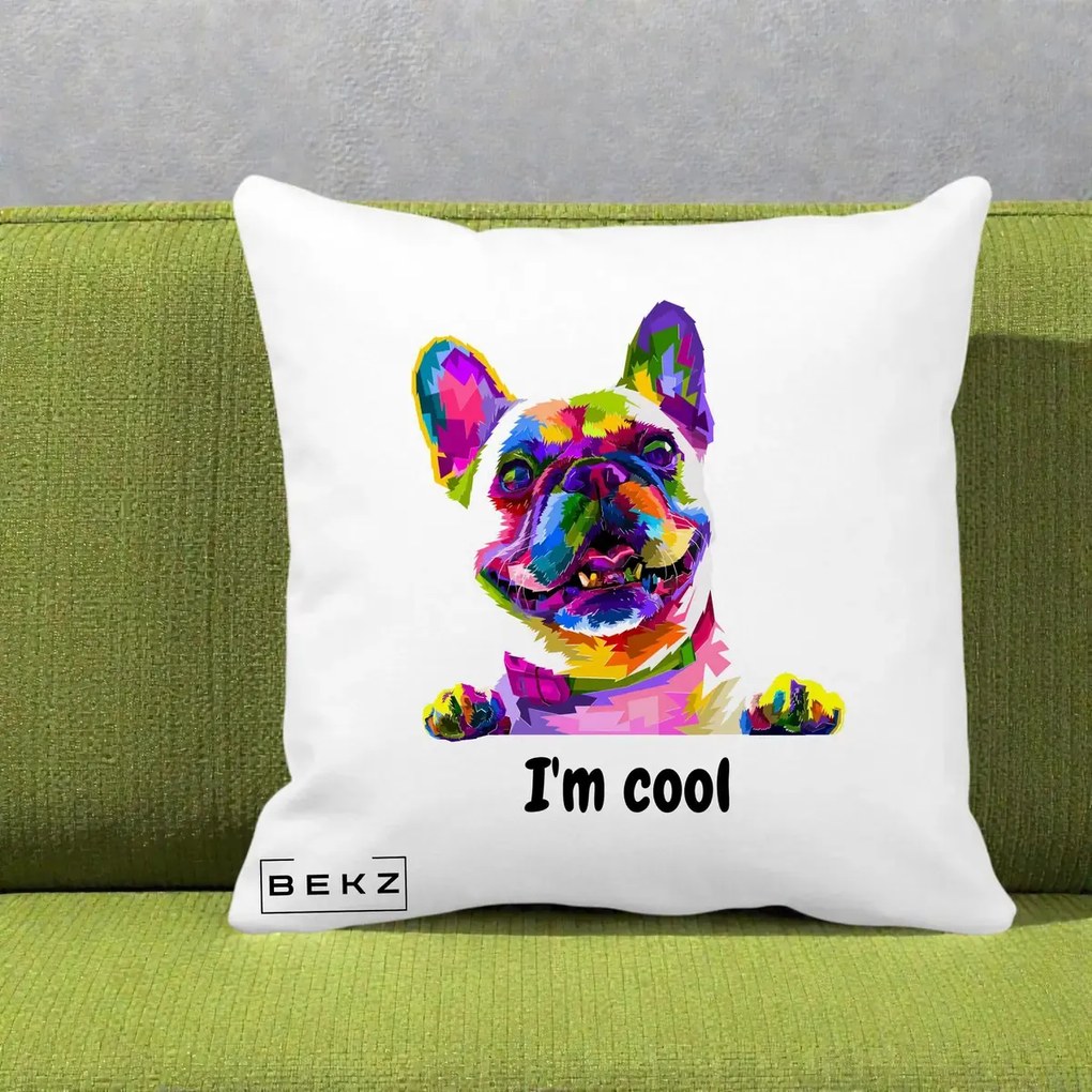 Perna Personalizata Bulldog Francez I'm Cool, 40x40 cm, Alba Mata, Husa Detasabila, Perna Inclusa, BEKZ®