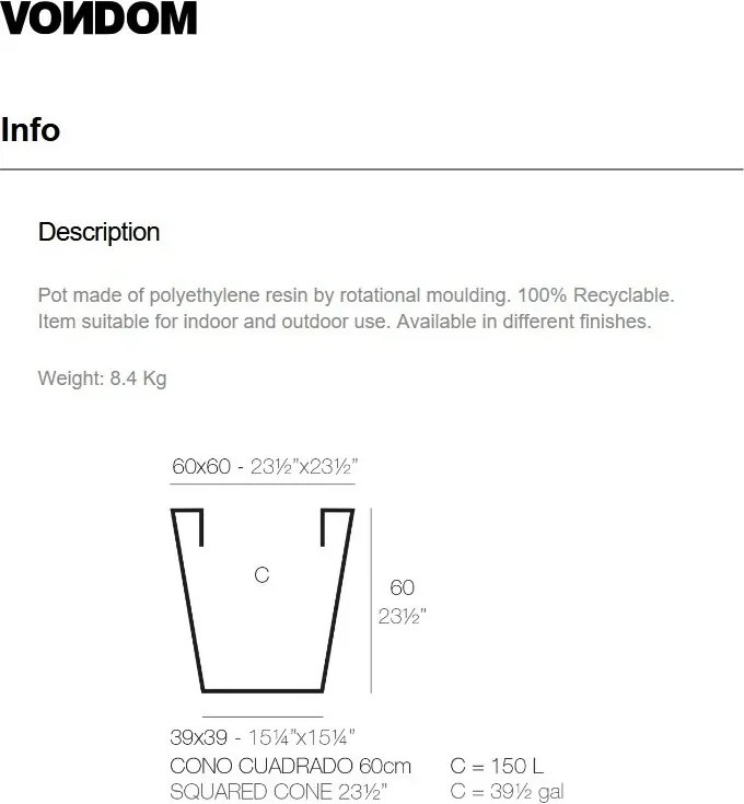 Ghiveci plante, flori design decorativ modern pentru amenajari interioare si exterioare, SQUARE CONE POT 41160R Vondom