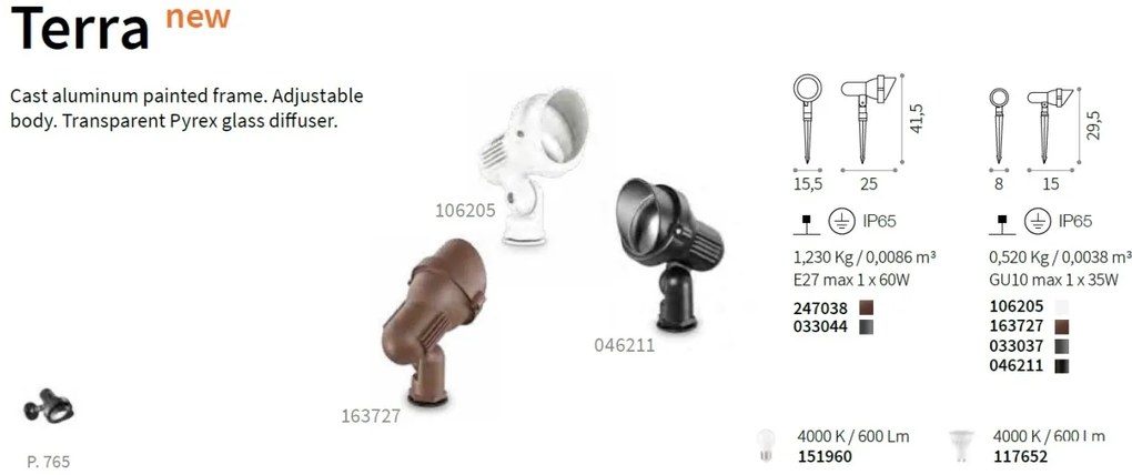 Tarus iluminat exterior IP65 TERRA PT1 SMALL BIANCO 106205