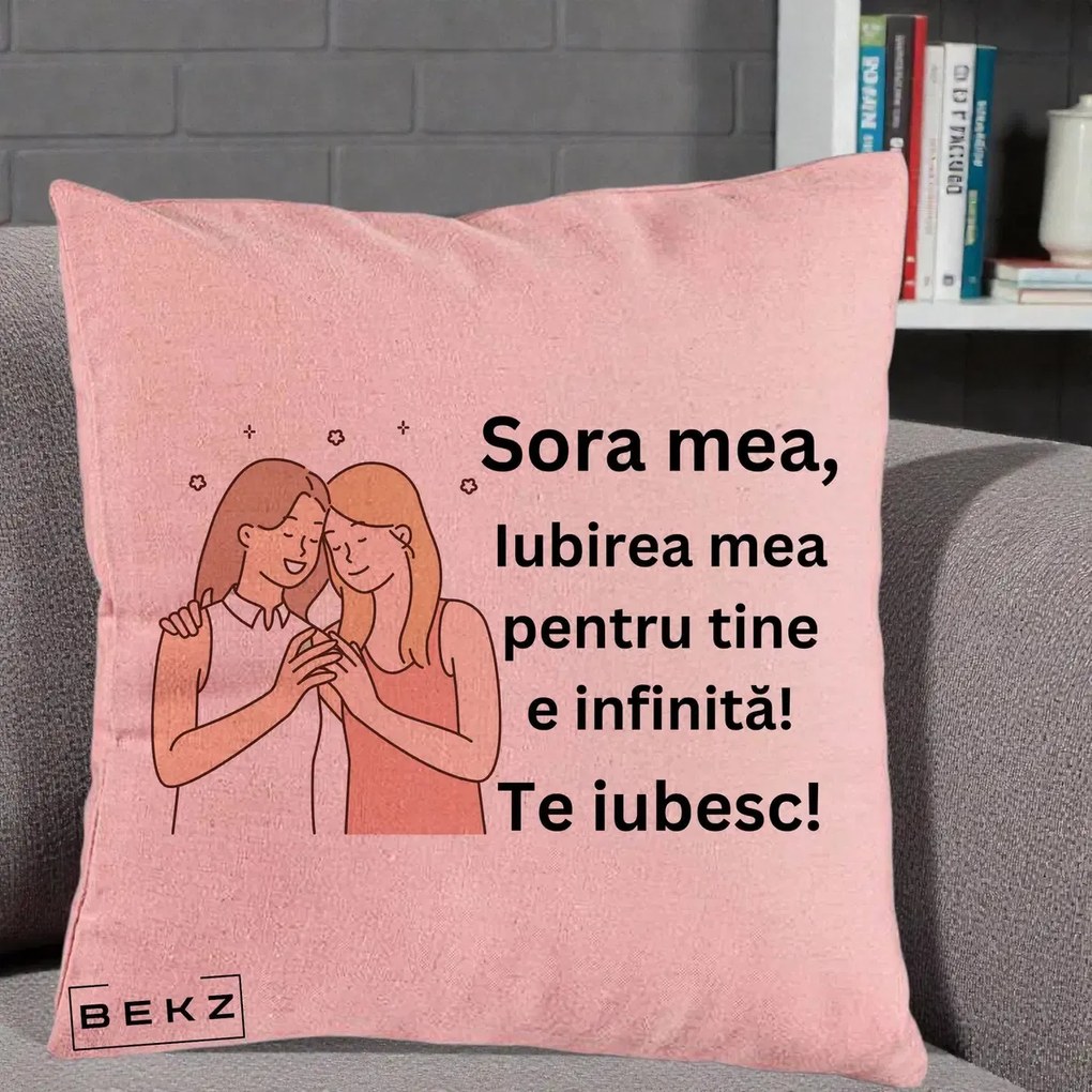Cadou pentru Sora - Perna Personalizata Sora Mea Te Iubesc Imbratisare cu Sclipiri, 40x40 cm, Roz, Husa Detasabila, Perna Inclusa, BEKZ®