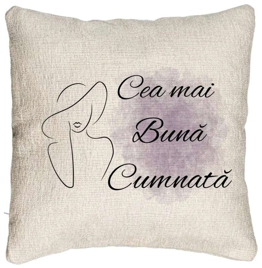 Perna Decorativa Canapea pentru Cumnata 1, 40x40 cm, Cu fermoar