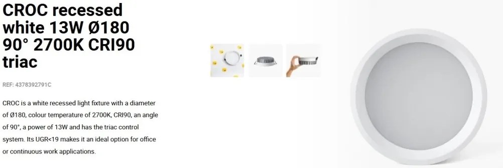 Spot LED incastrabil CROC IP44 recessed white 13W 18cm 90 grade 2700K CRI90 triac