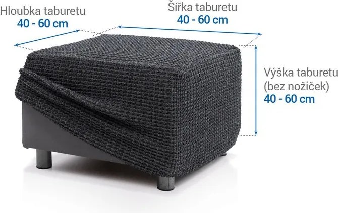 Nueva Textura Huse super elastice RUBINIA antracit taburet (40 - 60 cm)
