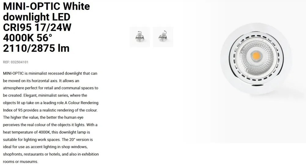 Spot LED incastrabil MINI-OPTIC White downlight LED CRI95 17/24W 4000K 56° 2110/2875 lm
