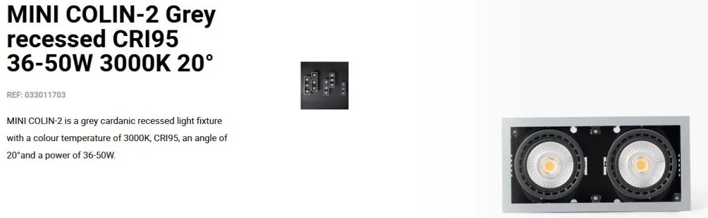Spot LED incastrabil MINI COLIN-2 Grey recessed CRI95 36-50W 3000K 20°