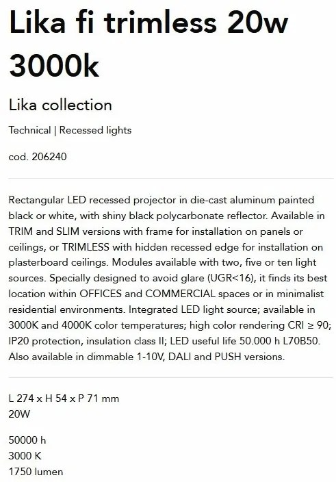 Corp incastrabil cu 10 spoturi LED Lika fi trimless 20w 3000k