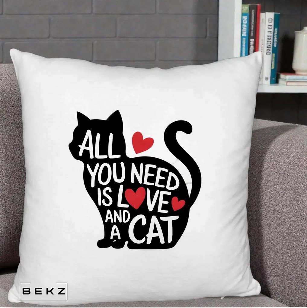 Perna Personalizata All You Need is Love and a Cat, 40x40 cm, Alb Pufos, Husa Detasabila, Perna Inclusa, BEKZ®