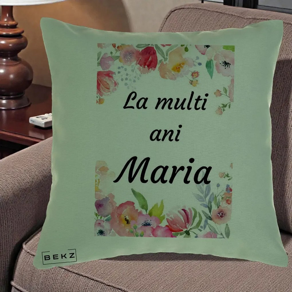 Cadou de Onomastica - Perna Personalizata La Multi Ani Maria Flori Acuarela, 40x40 cm, Verde, Husa Detasabila, Perna Inclusa, BEKZ®