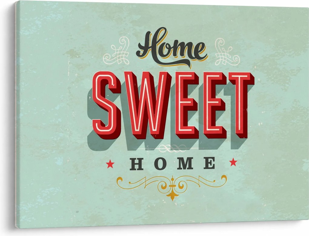 Tablou - Home sweet home (70x50 cm)