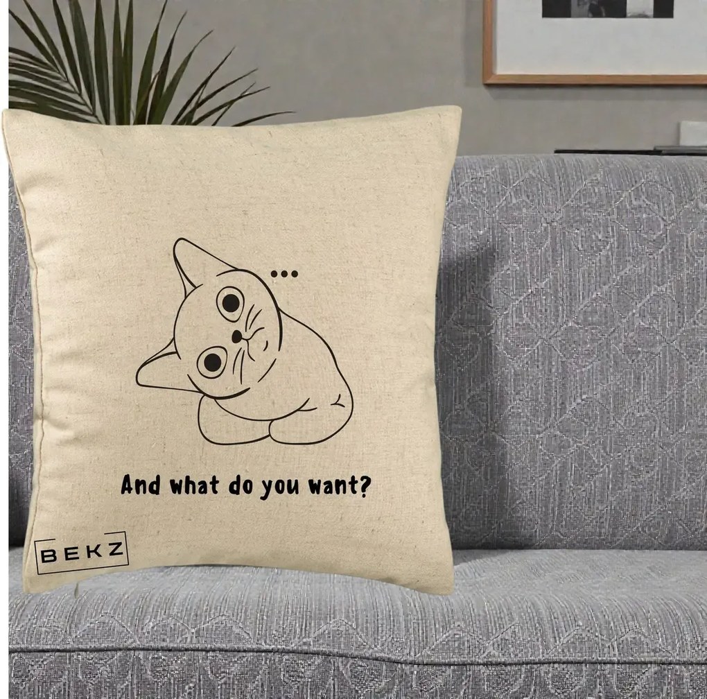 Perna Decorativa And What Do You Want Cat, 40x40 cm, Bej, Husa Detasabila, Perna Inclusa, BEKZ®