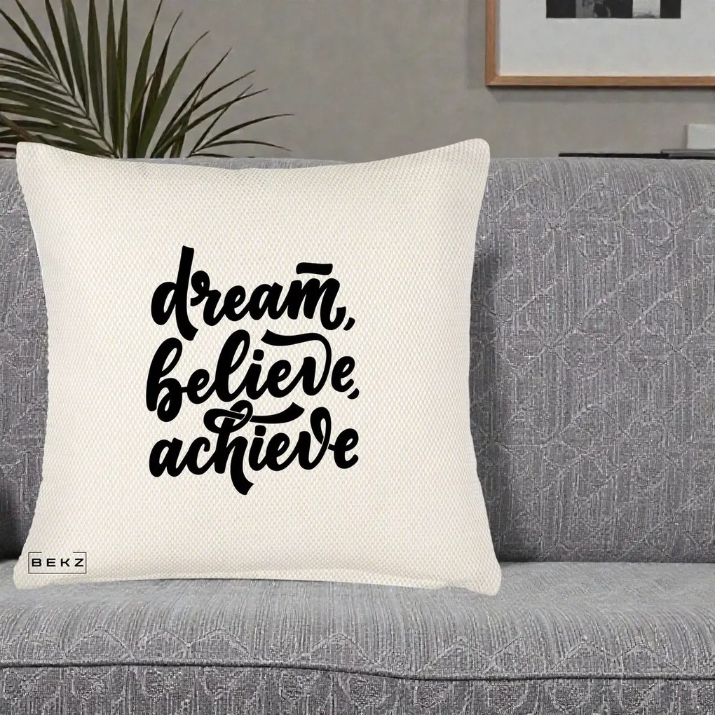 Perna Decorativa Dream Believe Achieve, 40x40 cm, Crem Reliefat, Husa Detasabila, Perna Inclusa, BEKZ®
