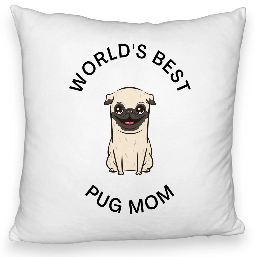 Perna Decorativa Fluffy, Model World&apos;s Best Pug Mom, 40x40 cm, Alba, Husa Detasabila, Burduf