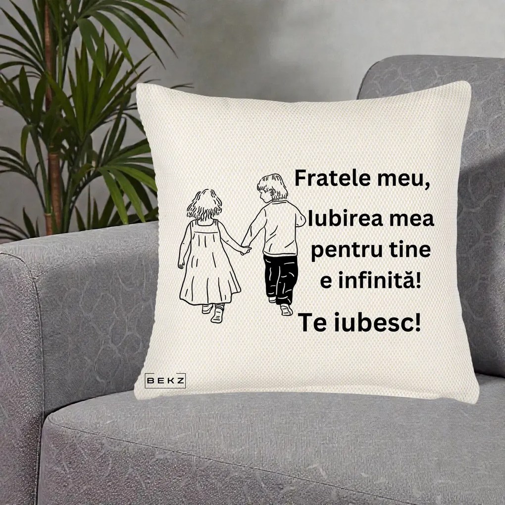 Cadou pentru Frate - Perna Personalizata Fratele Meu Te Iubesc Copii Tinand Maini Varianta 2, 40x40 cm, Crem Reliefat, Husa Detasabila, Perna Inclusa, BEKZ®