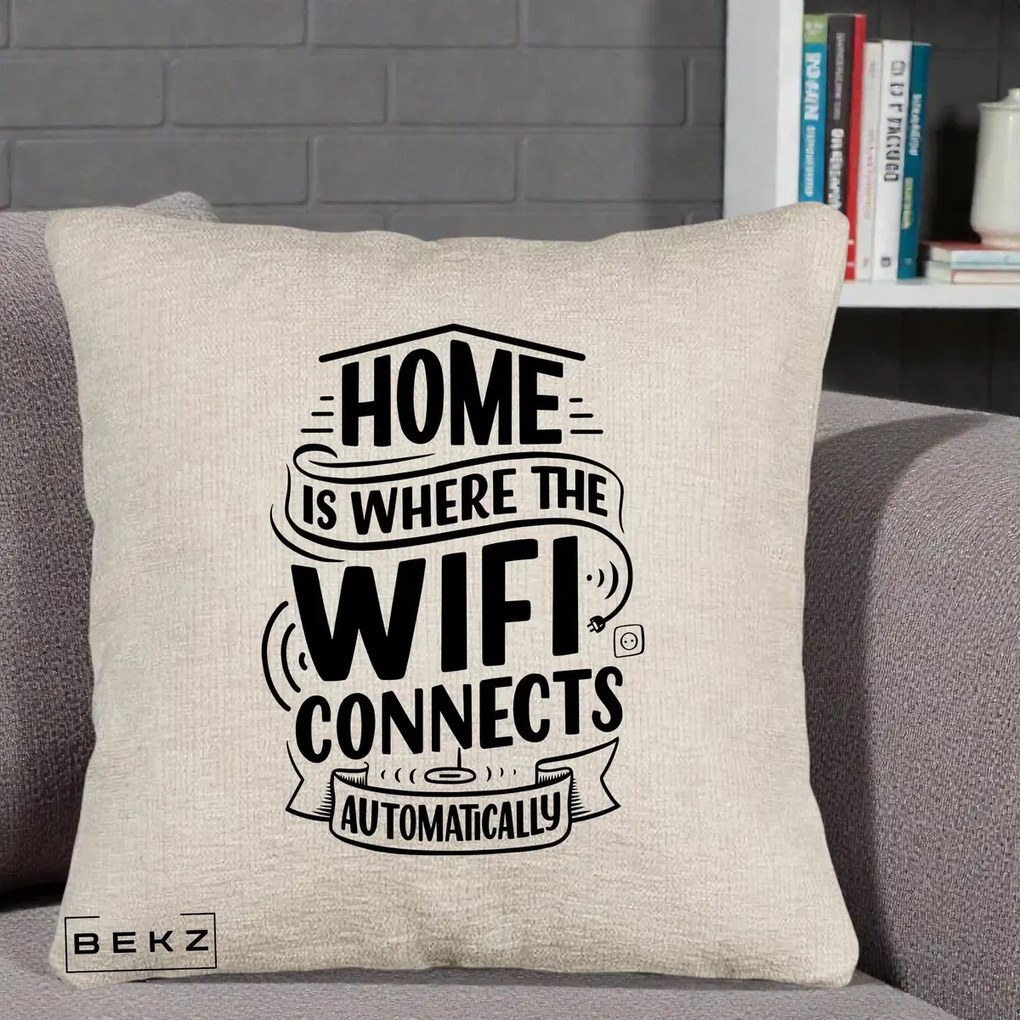 Perna Decorativa Home Is Where WiFi Connects, 40x40 cm, Bej Canapea, Husa Detasabila, Perna Inclusa, BEKZ®