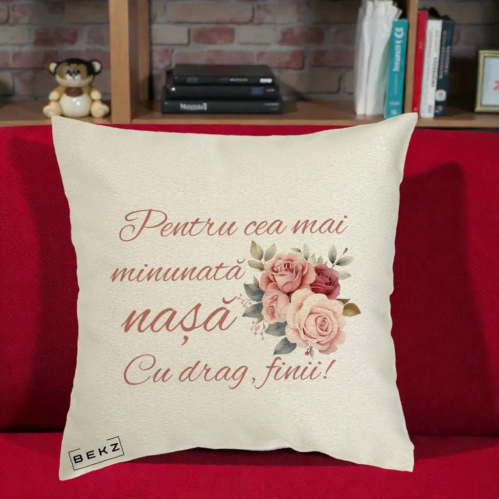 Cadou pentru Nasa - Perna Personalizata Pentru Cea mai Minunata Nasa Cu drag Finii, 40x40 cm, Ecru, Husa Detasabila, Perna Inclusa, BEKZ®