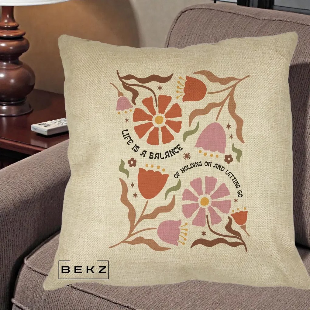 Perna Decorativa Life is a Balance Floral, 40x40 cm, Crem, Husa Detasabila, Perna Inclusa, BEKZ®