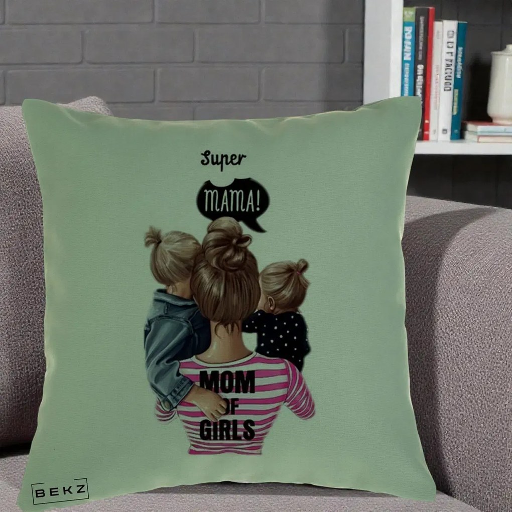Cadou pentru Mama - Perna Personalizata Super Mama Mom of Girls, 40x40 cm, Verde, Husa Detasabila, Perna Inclusa, BEKZ®