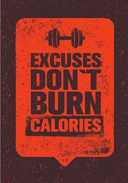 Ilustrație Excuses Don't Burn Calories. Gym Fitness, subtropica