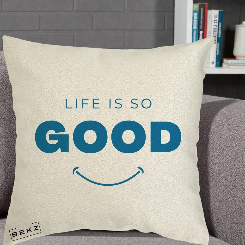 Perna Decorativa Life is So Good Mesaj Pozitiv, 40x40 cm, Ecru, Husa Detasabila, Perna Inclusa, BEKZ®