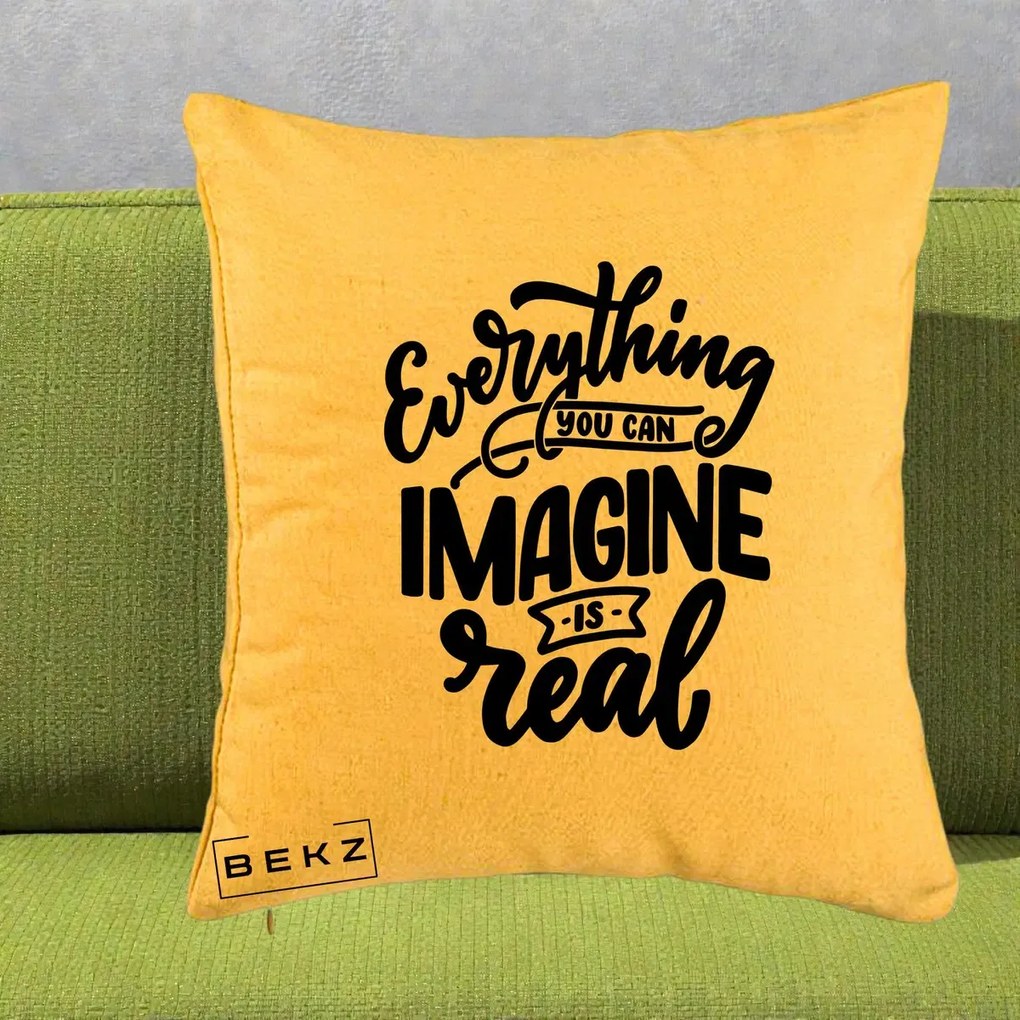 Perna Decorativa Everything You Can Imagine Is Real, 40x40 cm, Galben, Husa Detasabila, Perna Inclusa, BEKZ®