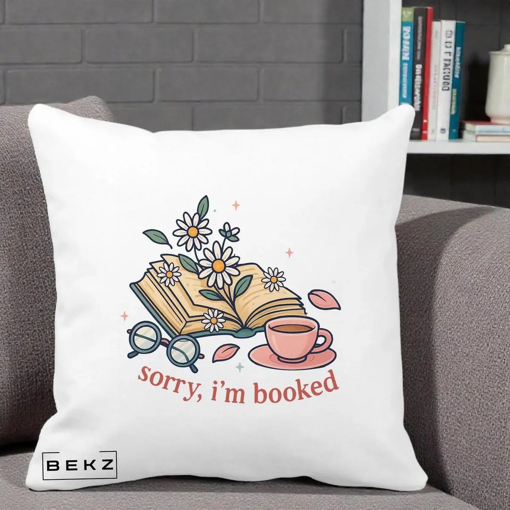 Perna Personalizata Sorry I'm Booked Carti Flori, 40x40 cm, Alba Mata, Husa Detasabila, Perna Inclusa, BEKZ®