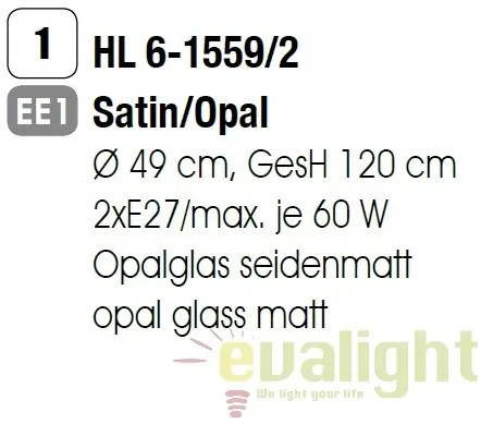 Lustra / Pendul stil modern Blanc HL 6-1559/2 satin/opal OR