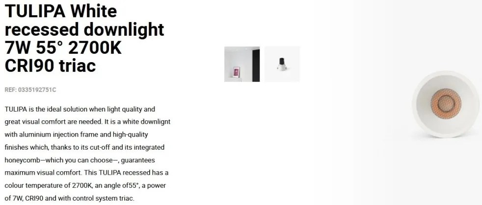 Spot LED incastrabil TULIPA White recessed downlight 7W 55° 2700K CRI90 triac