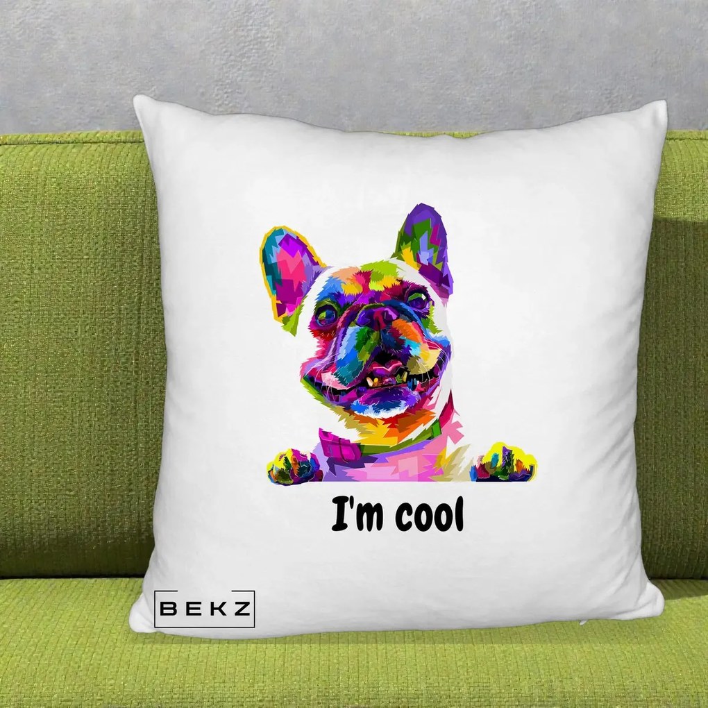 Perna Personalizata Bulldog Francez I'm Cool, 40x40 cm, Alb Pufos, Husa Detasabila, Perna Inclusa, BEKZ®