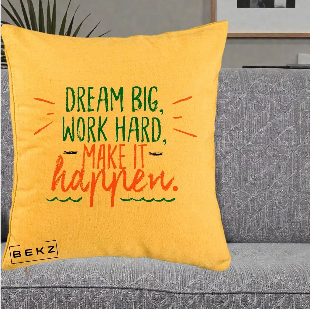 Perna Decorativa Dream Big Work Hard Mesaj Motivational, 40x40 cm, Galben, Husa Detasabila, Perna Inclusa, BEKZ®