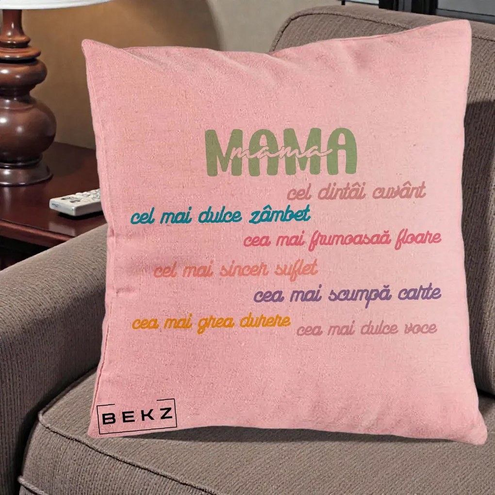 Cadou pentru Mama - Perna Personalizata Mama Cel Dintai Cuvant cu Text Colorat Multicolor, 40x40 cm, Roz, Husa Detasabila, Perna Inclusa, BEKZ®