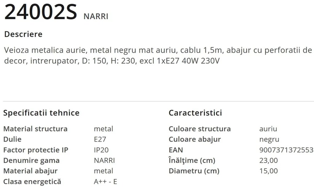 Veioza metalica design decorativ NARRI auriu/negru 24002S GL