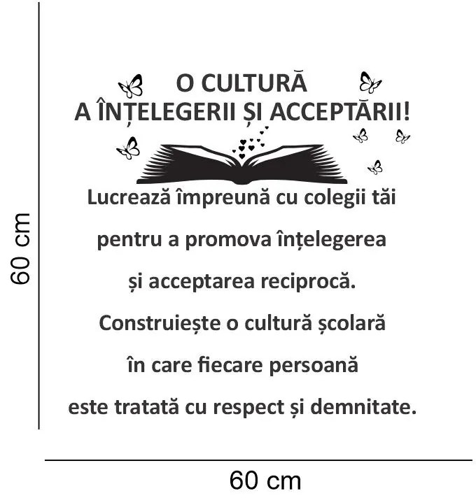 Sticker perete Cultura intelegerii si acceptarii