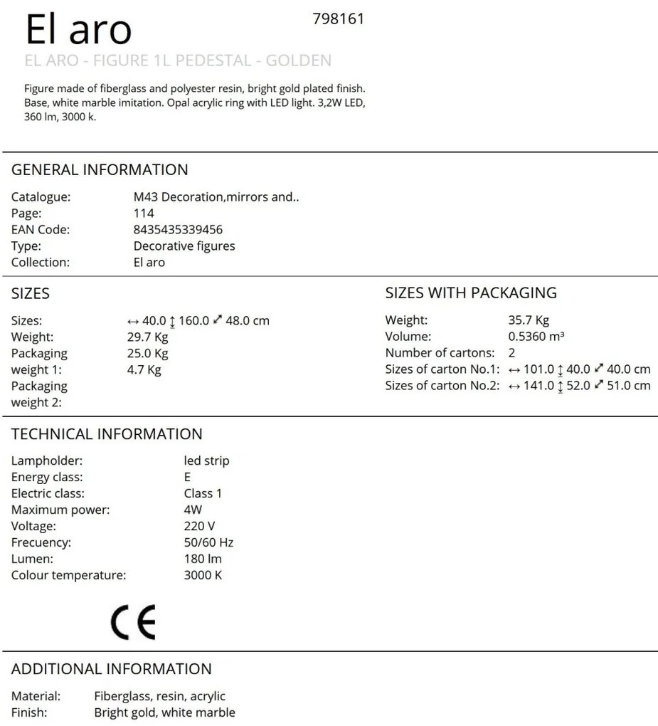 Figurina decorativa XXL / Lampa LED de podea design lux El aro