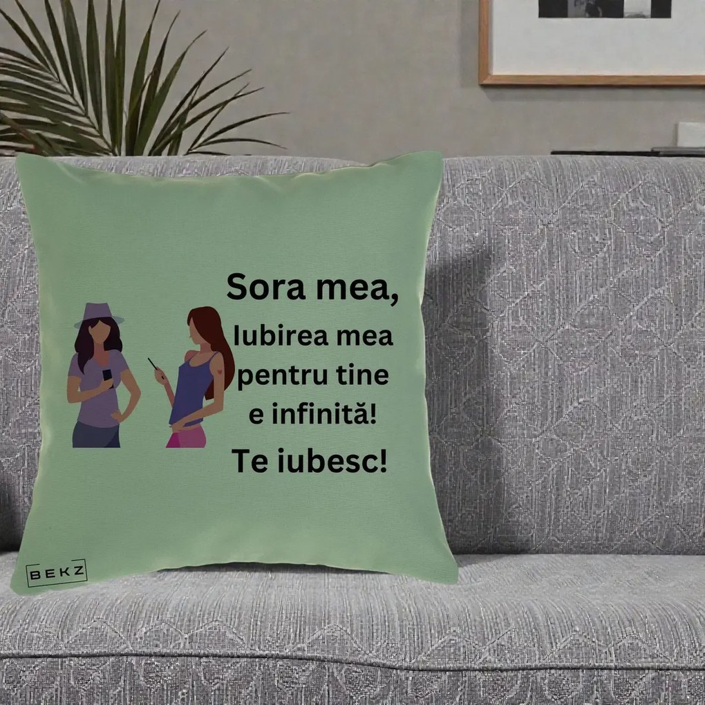 Cadou pentru Sora - Perna Personalizata Sora Mea Te Iubesc Doua Fete cu Telefoane, 40x40 cm, Verde, Husa Detasabila, Perna Inclusa, BEKZ®