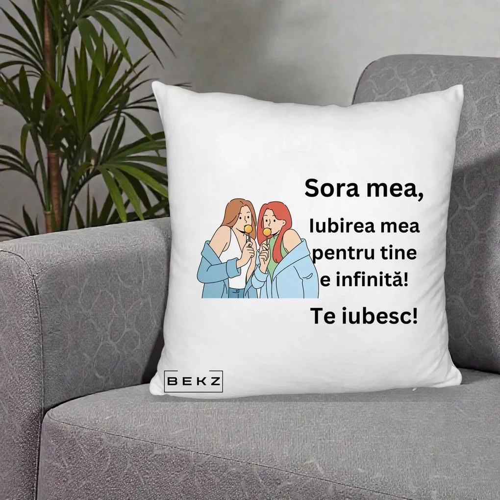 Cadou pentru Sora - Perna Personalizata Sora Mea Te Iubesc Doua Fete cu Acadele, 40x40 cm, Alb Pufos, Husa Detasabila, Perna Inclusa, BEKZ®