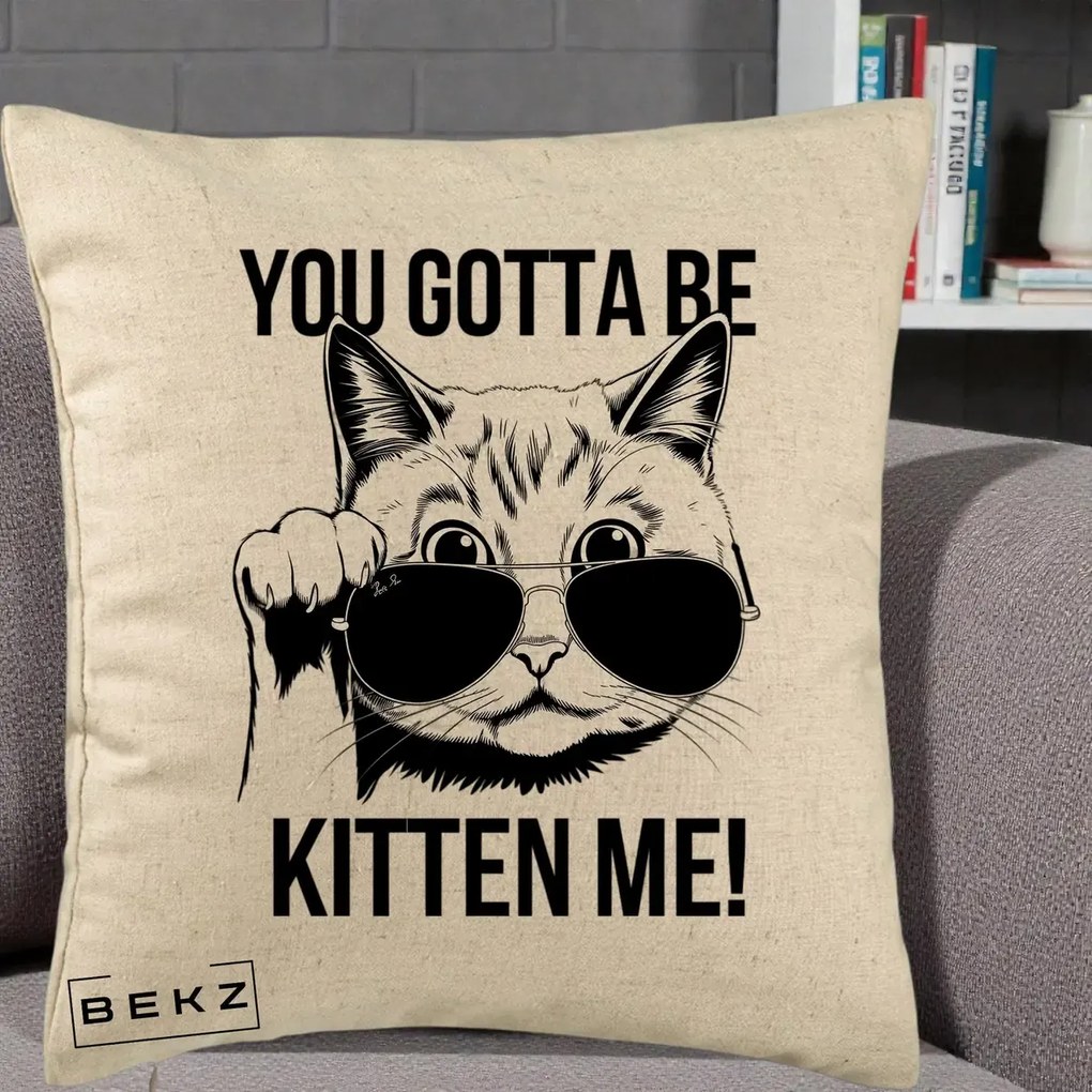 Perna Decorativa You Gotta Be Kitten Me!, 40x40 cm, Bej, Husa Detasabila, Perna Inclusa, BEKZ®