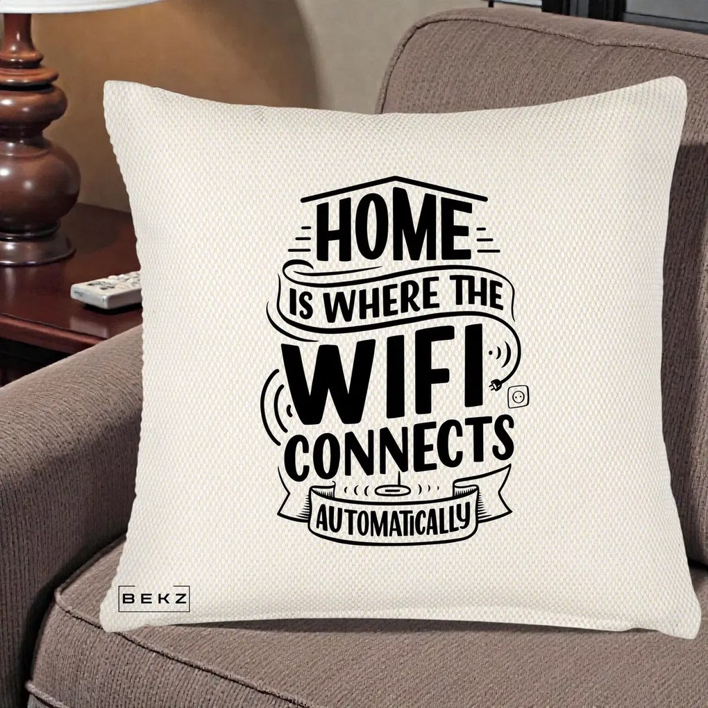 Perna Decorativa Home Is Where WiFi Connects, 40x40 cm, Crem Reliefat, Husa Detasabila, Perna Inclusa, BEKZ®