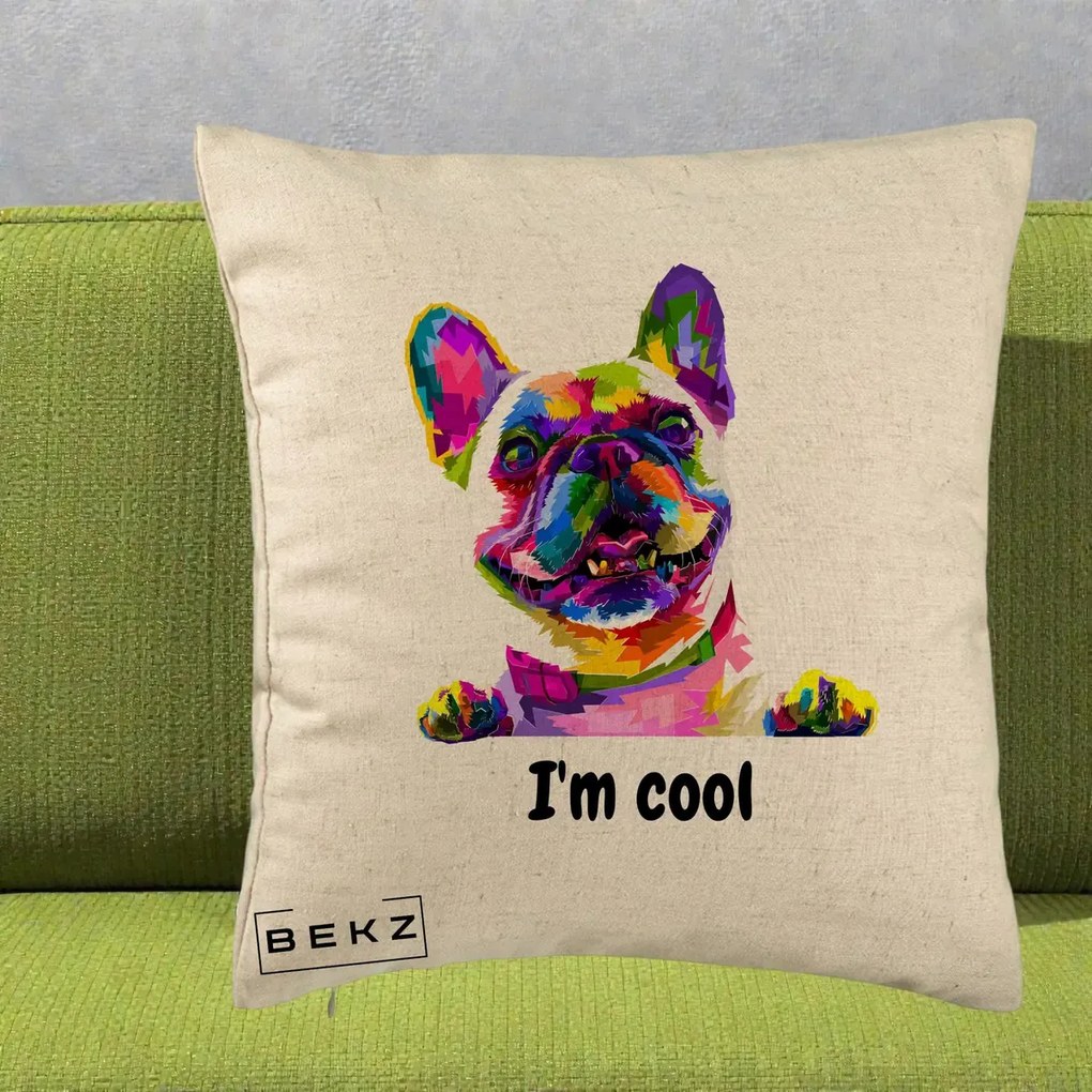 Perna Personalizata Bulldog Francez I'm Cool, 40x40 cm, Bej, Husa Detasabila, Perna Inclusa, BEKZ®
