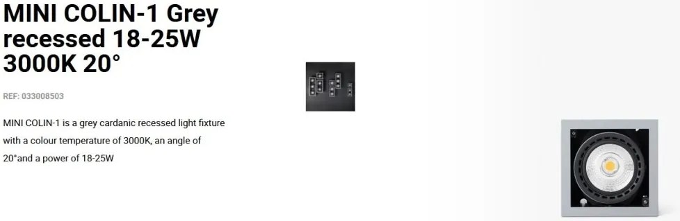 Spot LED incastrabil MINI COLIN-1 Grey recessed 18-25W 3000K 20°