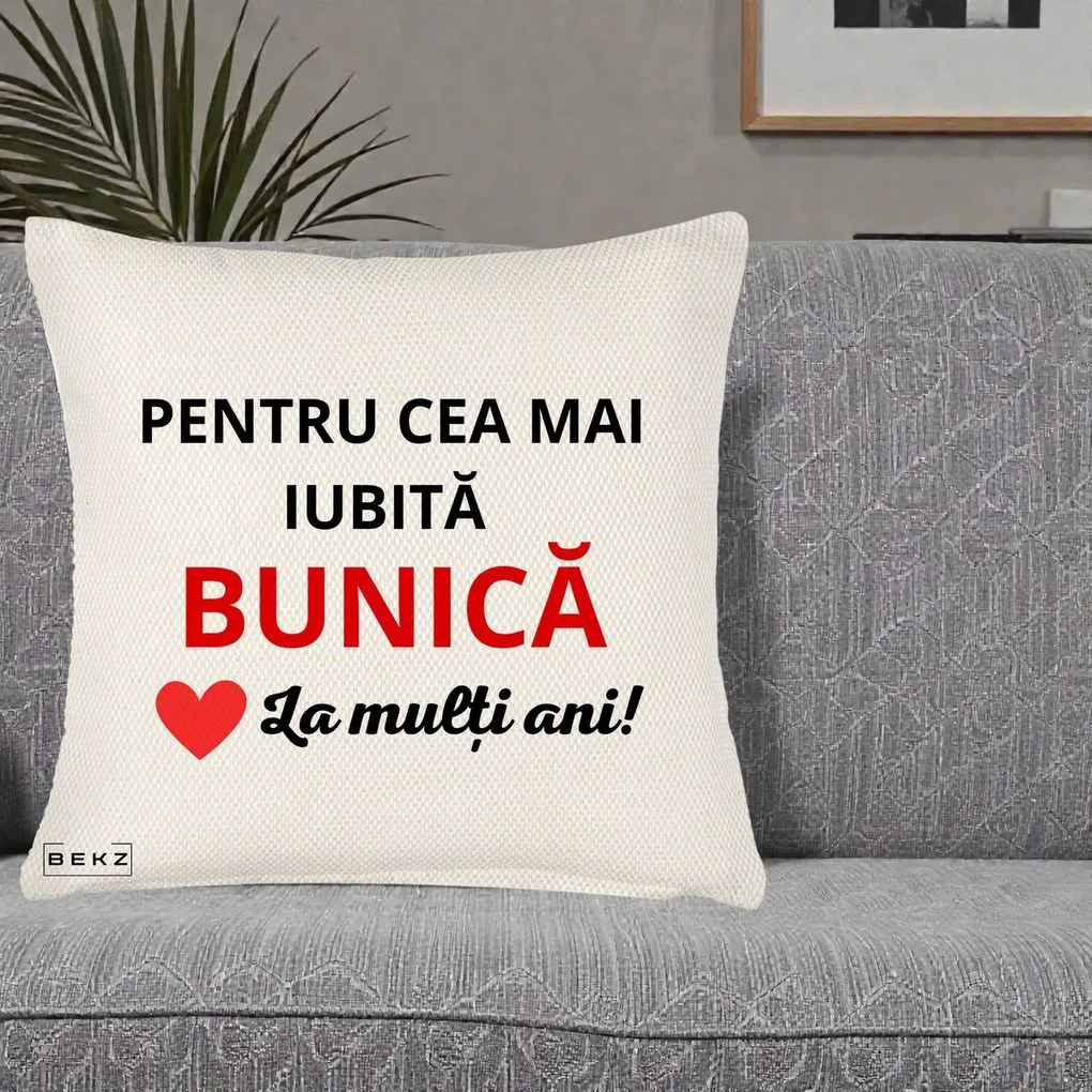 Cadou pentru Bunica - Perna Personalizata Pentru Cea Mai Iubita Bunica La Multi Ani Rosu, 40x40 cm, Crem Reliefat, Husa Detasabila, Perna Inclusa, BEKZ®