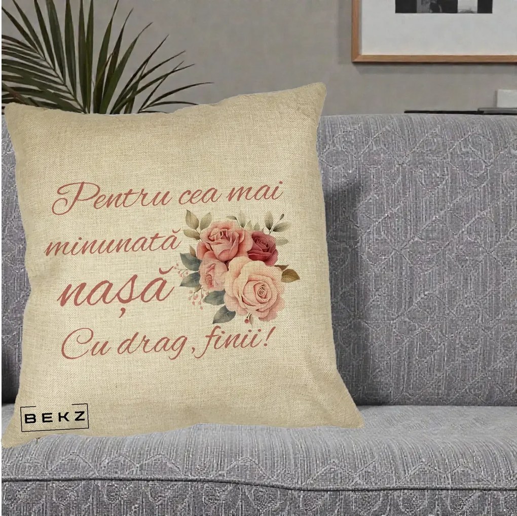 Cadou pentru Nasa - Perna Personalizata Pentru Cea mai Minunata Nasa Cu drag Finii, 40x40 cm, Crem, Husa Detasabila, Perna Inclusa, BEKZ®