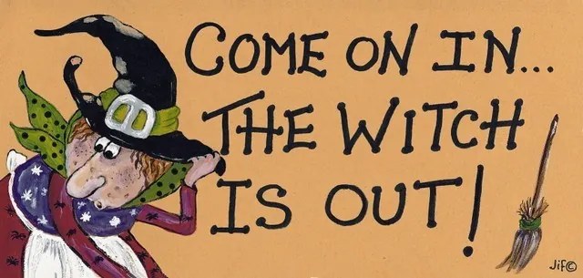Placuta decorativa Come On In, The Witch Is Out!