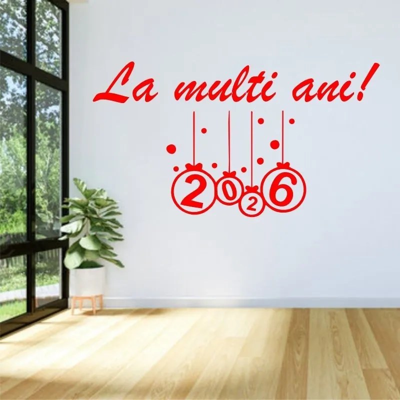 Sticker decorativ La Multi Ani!